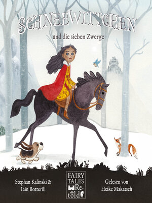 cover image of Schneewittchen und die sieben Zwerge--Fairy Tales Retold (ungekürzt)